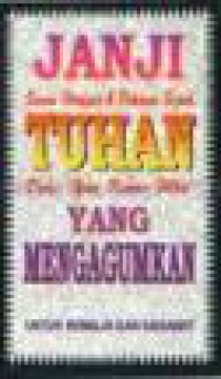 Janji Tuhan Yang Mengagumkan: Saran Hangat dan Pikiran Sejuk dari You Know Who