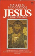 Jesus: The Man Who Lives