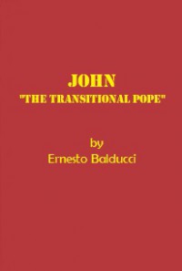 John 'The Transitional Pope'