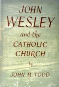 John Wesley and the Catholic Church