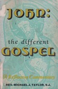 John the Different Gospel: A Reflective Commentary