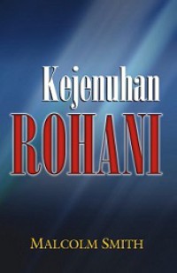 Kejenuhan Rohani [Judul asli: Spiritual Burnout]