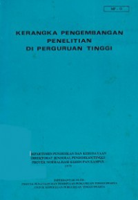 Kerangka Pengembangan Penelitian di Perguruan Tinggi