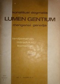 Konstitusi Dogmatis 'Lumen Gentium' Mengenai Gereja (Jilid III)