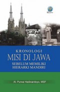 Kronologi Misi di Jawa: Sebelum Memiliki Hierarki Mandiri