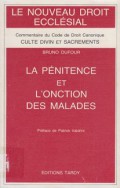 La Penitence et L'onction des Malades