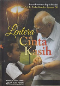 Lentera Cinta Kasih: Pesan Perutusan Bapak Pendiri