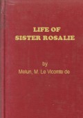 Life of Sister Rosalie of the Order of Charity
