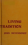 Living Tradition: Orthodox Witness in the Contemporary World