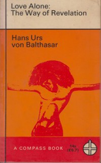 Love Alone: The Way of Revelation