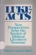 Luke-Acts: New Perspectives from the Society of Biblical Literature Seminar