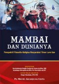 Mambai dan Dunianya: Perspektif Filosofis-Religius Masyarakat Timor Loro Sae