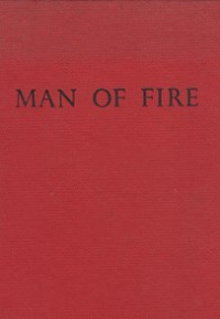 Man of Fire: Father Emmanuel d'Alzon and the Oblates of the Assumption