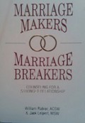 Marriage Makers-Marriage Breakers: Counseling for a Stronger Relationship