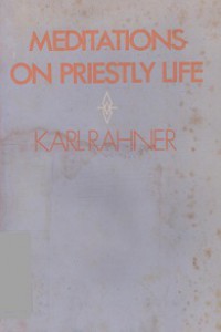 Meditations on Priestly Life