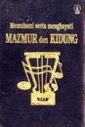 Memahami Serta Menghayati Mazmur dan Kidung: Komentar Atas Mazmur dan Kidung