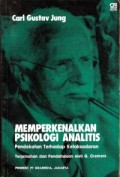 Memperkenalkan Psikologi Analitis: Pendekatan terhadap Ketaksadaran [Judul asli: Approaching the Unconscious]