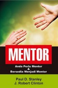 Mentor: Anda Perlu Mentor & Bersedia Menjadi Mentor [Judul asli: Connecting]