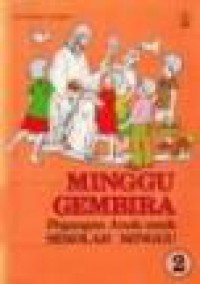 Minggu Gembira 2 (Pegangan Anak-anak Sekolah Minggu)