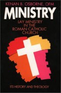 Ministry: Lay Ministry in the Roman Catholic Church (Its History and Theology)