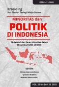 Minoritas dan Politik di Indonesia: Eksistensi dan Peran Minoritas dalam Dinamika Politik di NKRI