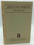 Mission for Samaritans: A Survey of Achievements and Opportunities in the Field of Catholic Medical Missions
