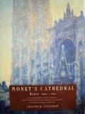 Monet's Cathedral: Rouen, 1892-1894