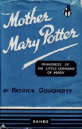 Mother Mary Potter: Foundress of the Little Company of Mary (1847-1913)