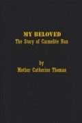 My Beloved: The Story of Carmelite Nun