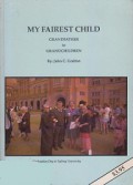 My Fairest Child: Grandfather to Grandchildren