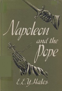 Napoleon and the Pope: The Story of Napoleon and Pius VII