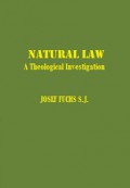 Natural Law: A Theological Investigation
