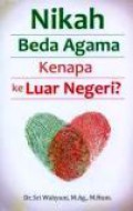 Nikah Beda Agama: Kenapa ke Luar Negeri?
