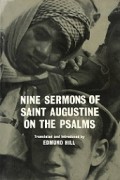 Nine Sermons of Saint Augustine on the Psalms