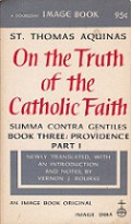 On the Truth of the Catholic Faith: Summa Contra Gentiles (Book Three: Providence-Part 1)