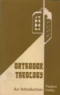 Orthodox Theology: An Introduction