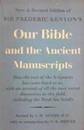 Our Bible and the Ancient Manuscripts