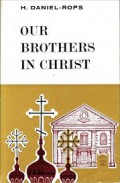 Our Brothers in Christ, 1870-1959