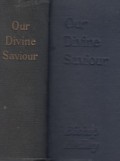 Our Divine Saviour