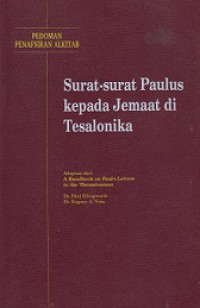 Pedoman Penafsiran Alkitab: Surat-Surat Paulus kepada Jemaat di Tesalonika