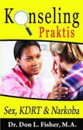 Panduan Praktis Konseling tentang Seks, KDRT dan Narkoba