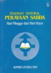 Pedoman Pastoral Perayaan Sabda: Hari Minggu dan Hari Raya