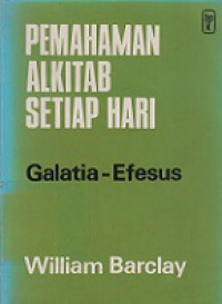Pemahaman Alkitab Setiap Hari: Galatia-Efesus