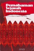Pemahaman Sejarah Indonesia: Sebelum dan Sesudah Revolusi