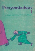 Penyembuhan 1: Tuhan Yesus Menyembuhkan