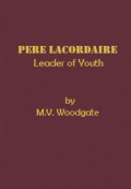 Pere Lacordaire: Leader of Youth