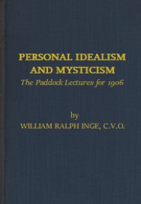 Personal Idealism and Mysticism: The Paddock Lectures for 1906