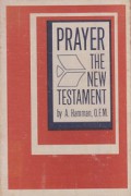 Prayer: The New Testament
