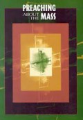 Preaching About the Mass