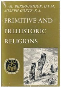 Primitive and Prehistoric Religions